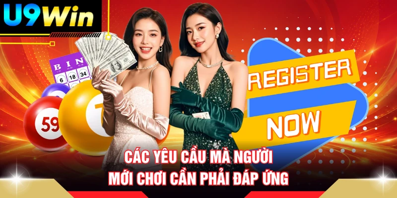 Các yêu cầu mà người mới chơi cần phải đáp ứng